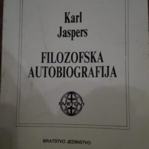 Filozofska Autobiografija - Karl Jaspers