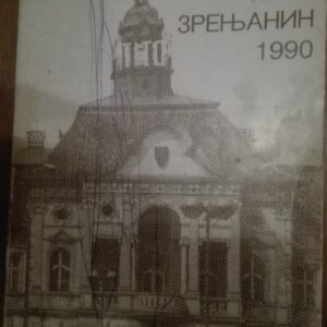 78877977_5cf4c43e9b65d6-13411671IMG_20190602_20.jpg Vodic Kroz Zrenjanin 1990