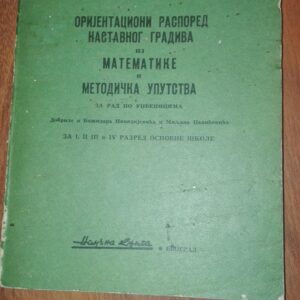 Orjentacioni raspored nastavnog Gradiva iz matematike