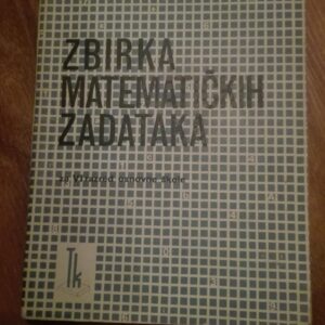 79049368_5cf921db345cf9-34919320IMG_20190605_22.jpg Zbirka Matematickih Zadataka - DStanko Prvanovic