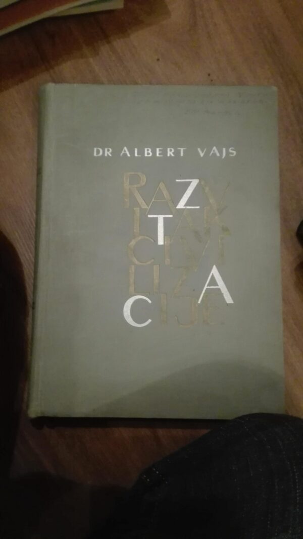 razvitak Civilizacije - Dr Albert Vajs