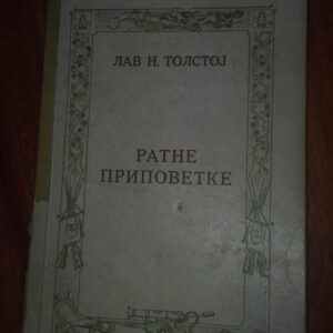 Ratne Pripovetke - Lav N. Tolstoj