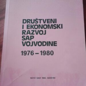 79275758_5cffc74994ba62-92222899IMG_20190610_18.jpg drustveni i Ekonomski Razvoj Sap Vojvodine 1976-1980