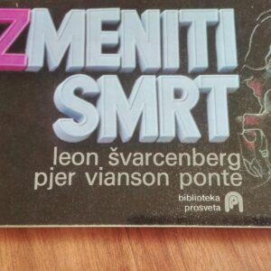 79380467_5d02b86d273339-87501378IMG_20190613_15.jpg Izmeniti Smrt - Leon Svarcenberg