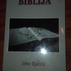 Tako Kaze Biblija - Simo Ralevic rezrervisano