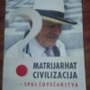 79633836_5d0a5f4c1654e4-45593948IMG_20190618_23.jpg Matrijarhat Civilizacija - Spas Covecanstva