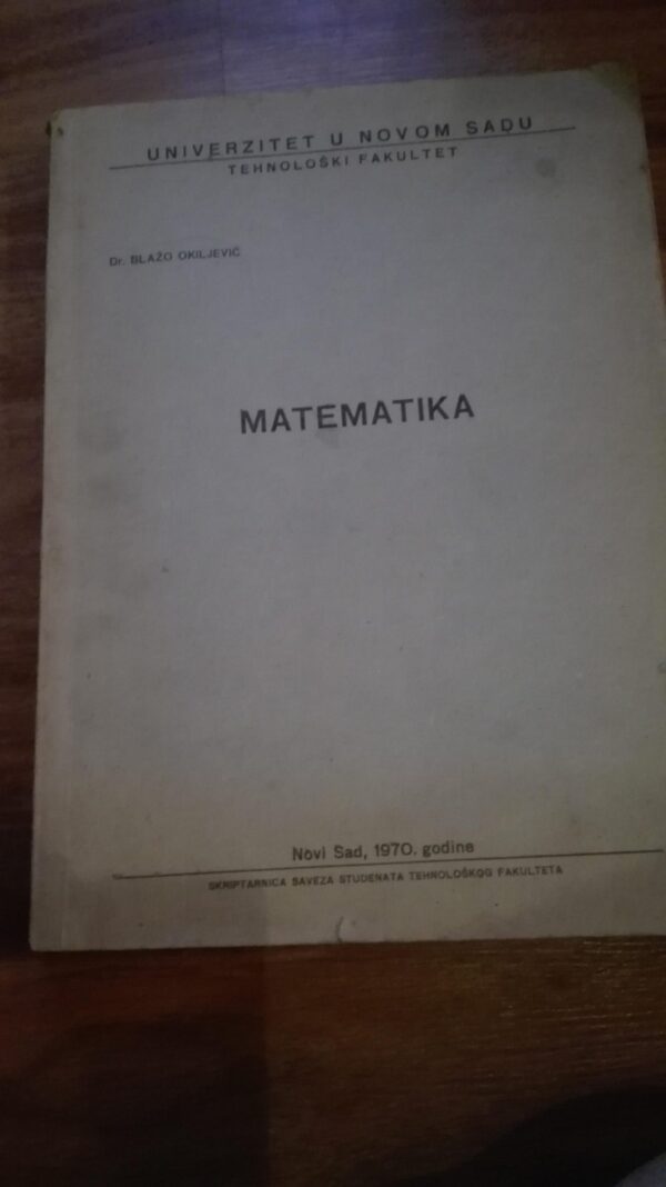 79689791_5d0be7ec0ea474-49218060IMG_20190620_20.jpg Matematika - Dr Blazo Okiljevic