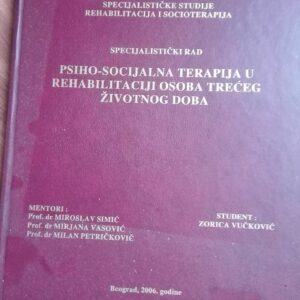 Psiho-Socijalna Terapija u Rehabilitaciji Osoba treceg Zivot