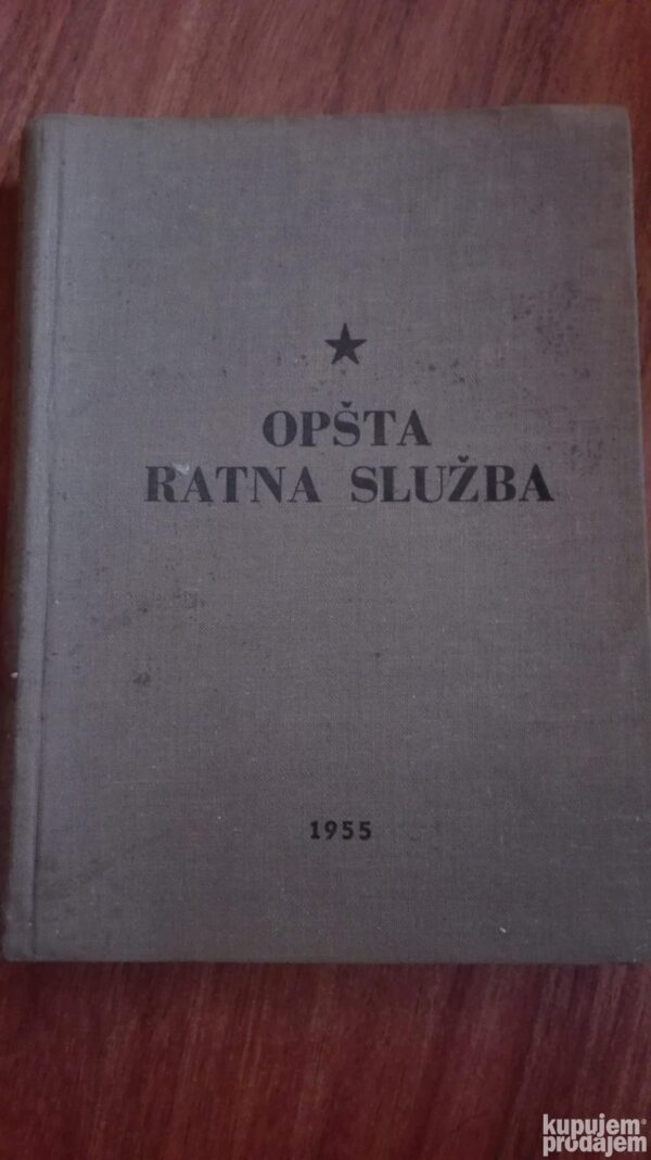 Opsta Ratna Sluzba 1955 - Tvrd povez