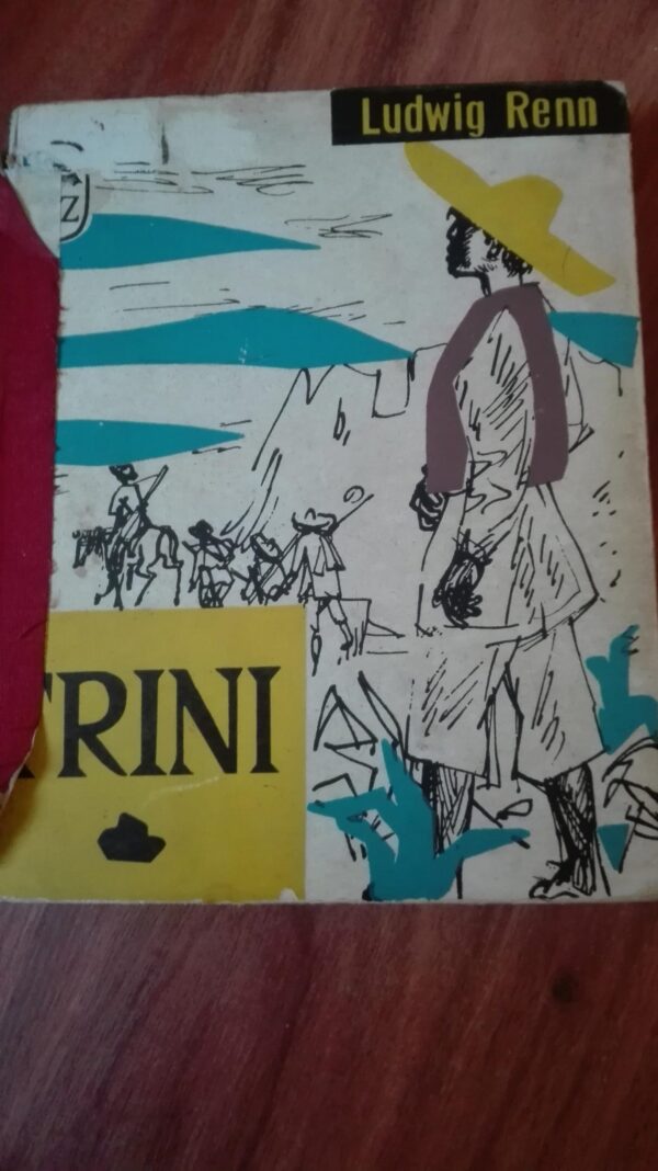 Trini - Ludwig Renn
