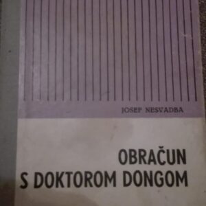 Obracun sa Doktorom Dongom - Josef Nesvadba