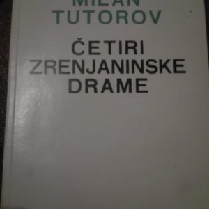 80172666_5d1a6ebfa5b417-53336905IMG_20190701_21.jpg Cetiri Zrenjaninske Drame - Milan Tutorov