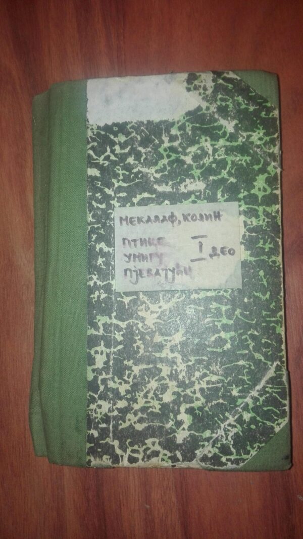 Ptice Umiru Pevajuci - Colleen McCullough