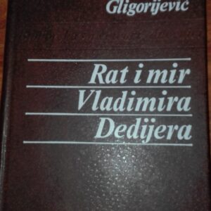 80293088_5d1e0e448a0ac1-09951571IMG_20190703_22.jpg Rat i Mir Vladimira Dedijera