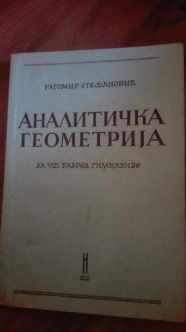 Analiticka Geometrija - ratomir Stefanovic