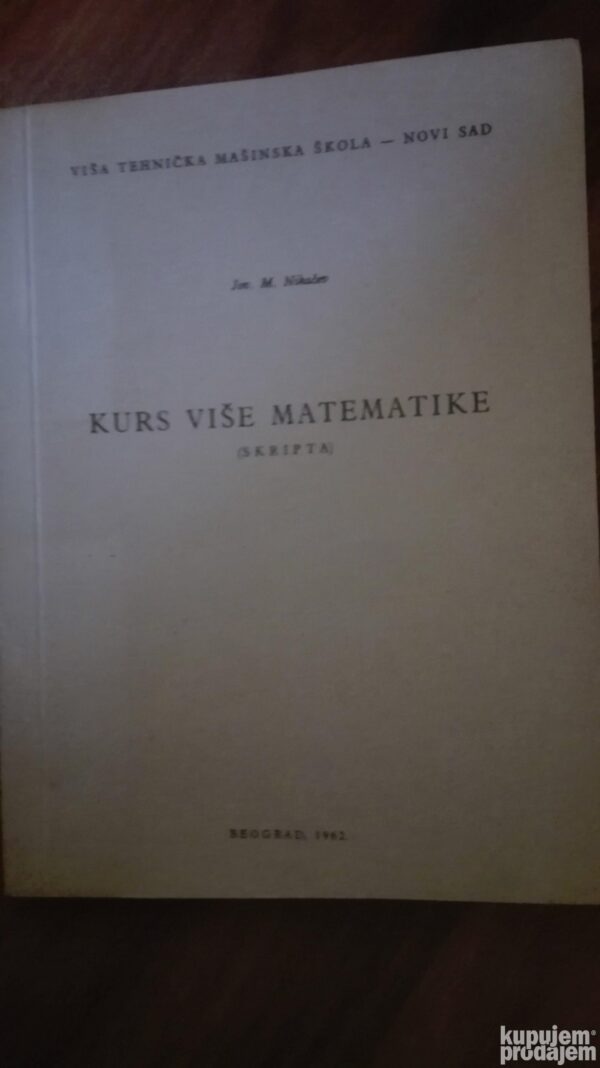 80613519_5d2774772dbe25-91235992IMG_20190711_06.jpg Kurs Vise Matematike M. Nikecev