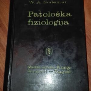 80709773_5d2a45de923978-23153935IMG_20190713_21.jpg Patoloska Fiziologija - W. A. Sodeman