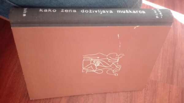Kako Zena Dozivljava Muskarca - Sofija Lazarsfeld