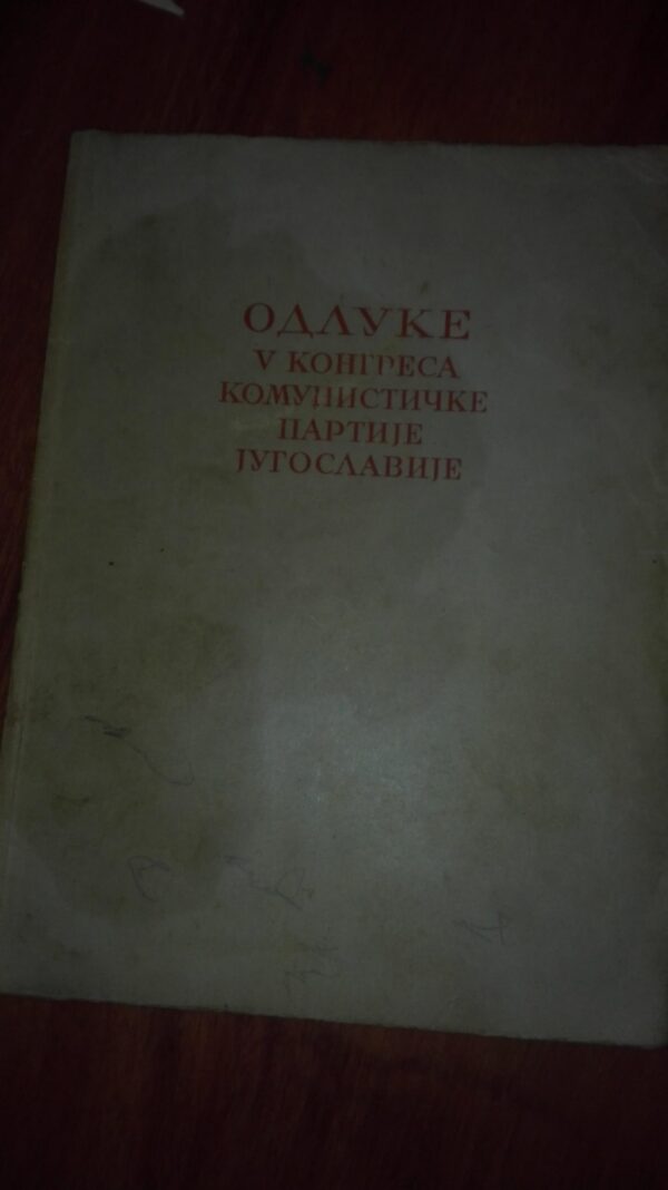 Odluke V Kongresa Komunisticke Partije Jugoslavije