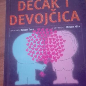 80978043_5d32a2f6cca8b7-50872112IMG_20190720_06.jpg Decak i Devojcica - tvrd povez