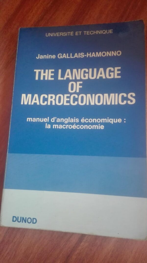 The Language of Macroeconomics - Janine Gallais Hamonno