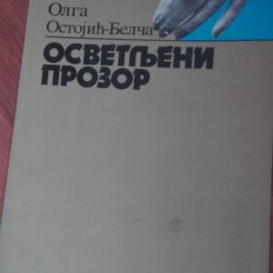 Osvetljeni Prozor - Olga Ostojic Belca
