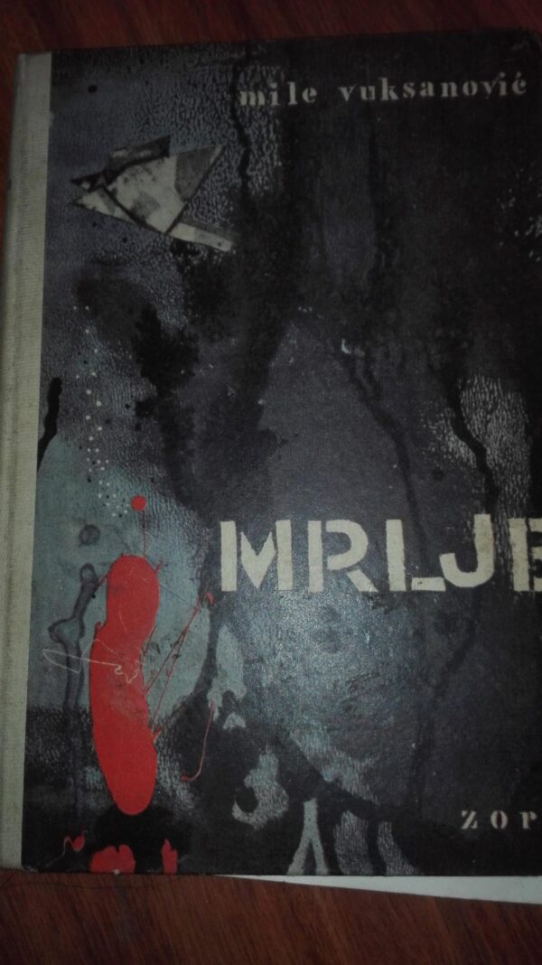 Mrlje - Mile Vuksanovic
