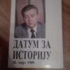 82631741_5d6621529a6548-89042352IMG_20190827_21.jpg Datum za Istoriju 28 mart 1989 - Borisav Jovic