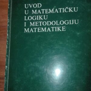 82879549_5d6d80d27f31c8-08823158IMG_20190902_21.jpg Uvod u Matematicku Logku I Metodologiju Matematike