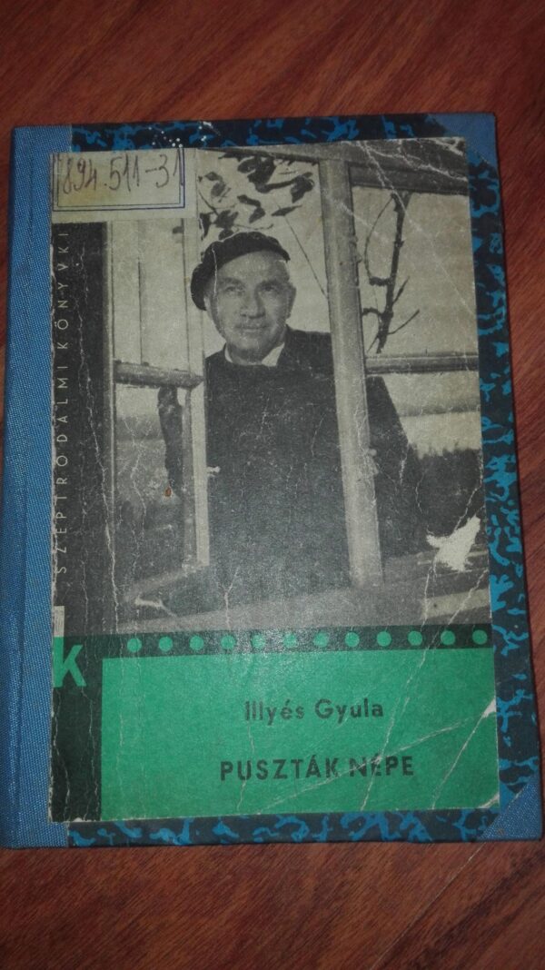 Pusztak Nepe - Illyes Gyula