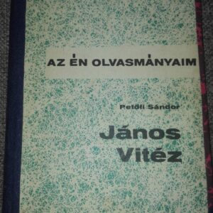 Az En Olvasmanyaim - Janos Vitez