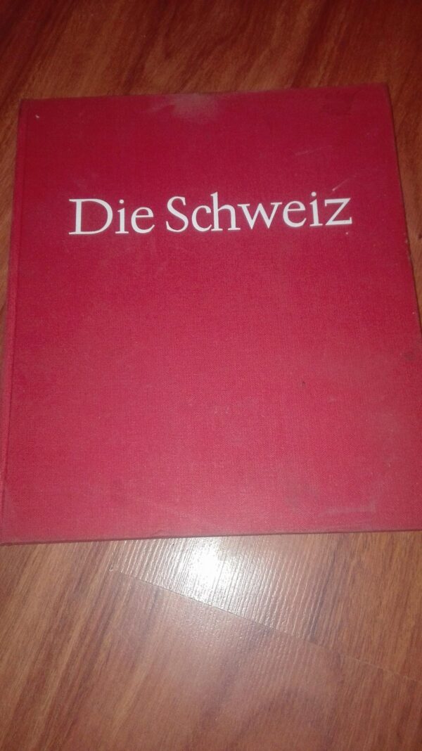88544166_5e07931e251cd8-82291575IMG_20191228_01.jpg Die Schweiz - monografija