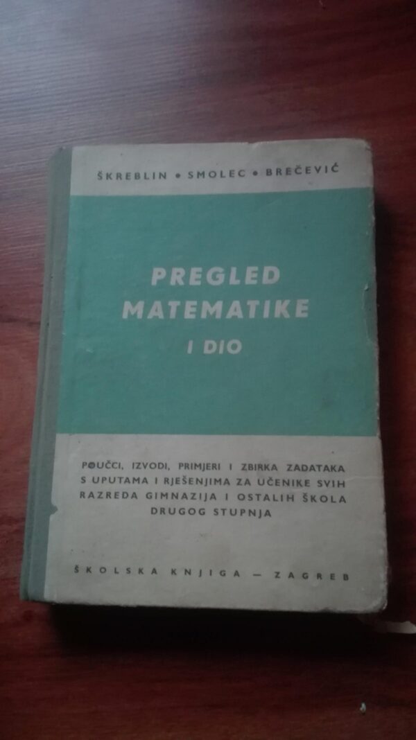 88646188_5e0b0028e02b91-31527583IMG_20191230_15.jpg Pregled matematike I deo
