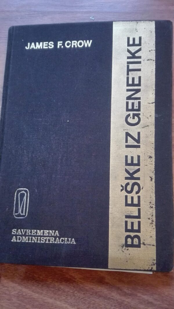 Beleske iz Genetike - James F. Crow