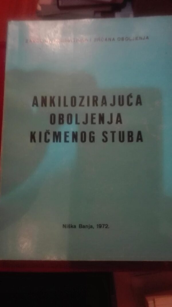 89892512_5e2d58ff060e17-82521482IMG_20200125_18.jpg Ankilozirajuca Oboljenja Kicmenog stuba