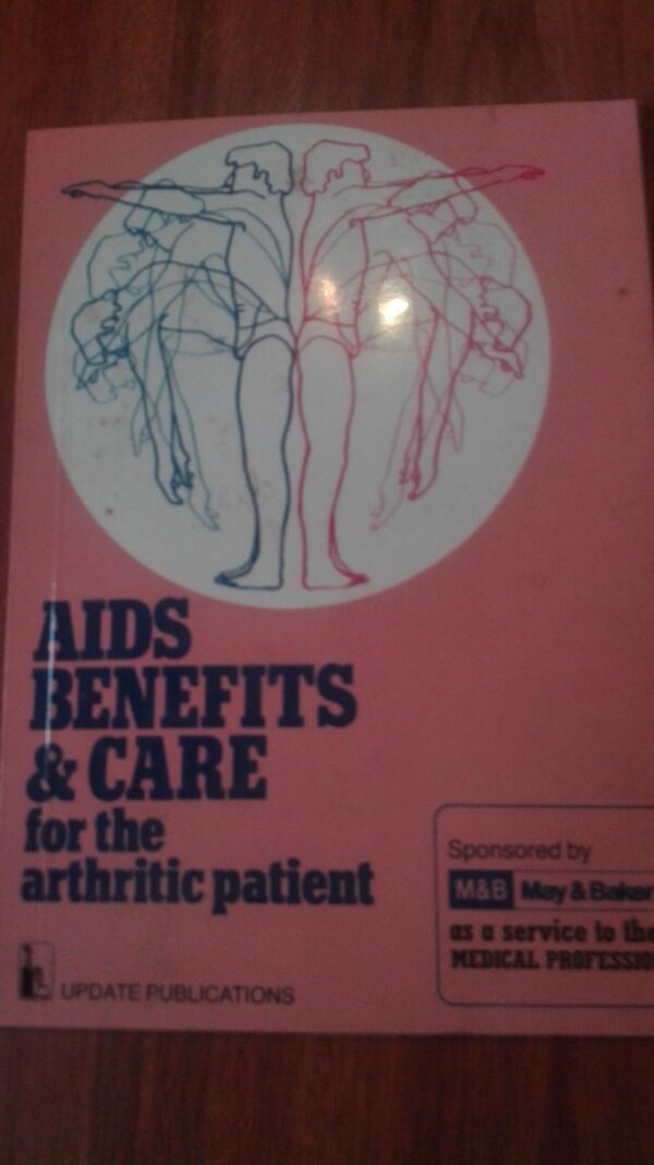 Aids Benefits & Care  for the arthritic patient
