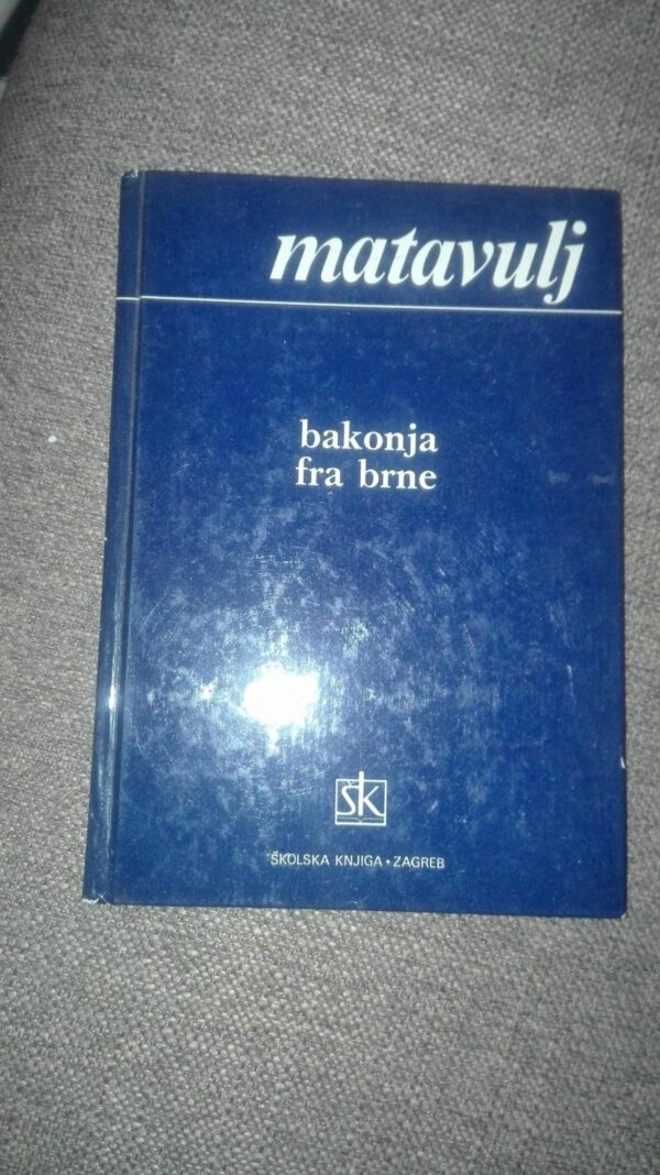 92649405_5e72fa60ae3b19-08893805IMG_20200319_05.jpg Bakonja Fra Brne - Matavulj