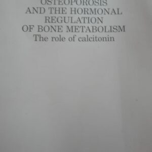 Osteoporosis and the Hormonal Regulation of Bone Metabolism