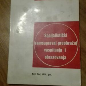 93526367_5e8e30426f4144-28533205IMG_20200407_22.jpg Socijalisticki Samoupravni Preobrazaj Vaspitanja i Obrazovan