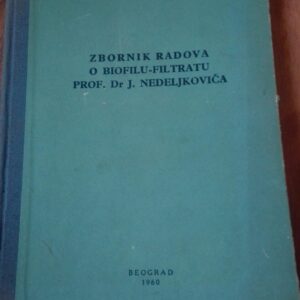93945778_5e9ad3dd9491a5-97120706IMG_20200418_09.jpg Zbornik Radova o Biofilu-Filtratu