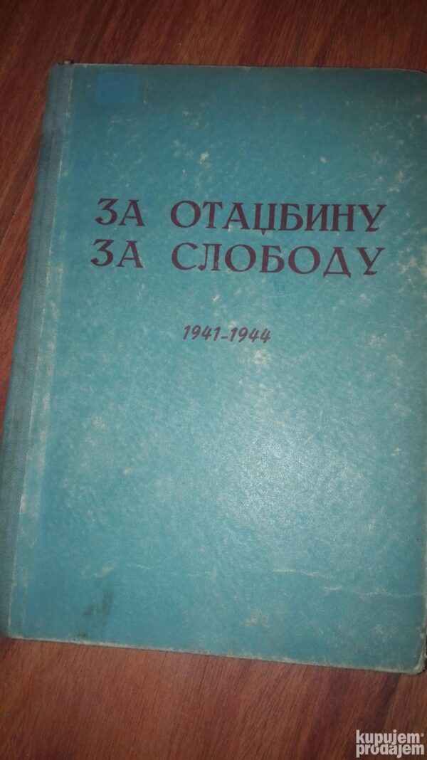 Za Otadzbinu Za Slobodu 1941-1944