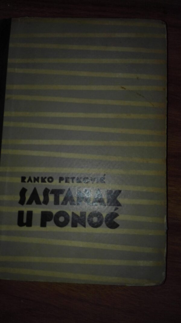 Sastanak u ponoc - Ranko Petkovic