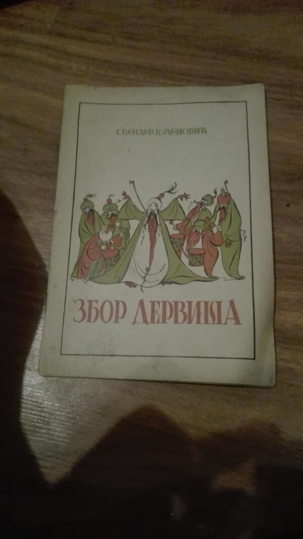 Zbor Dervisa - Skender Kulenovic