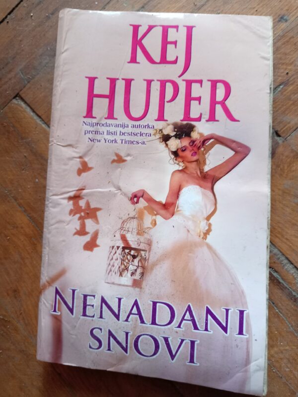 Nenadani snovi - Kej huper
