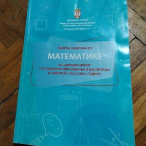 zbirka zadataka za matematiku za zavrsni ispit 2022-2023