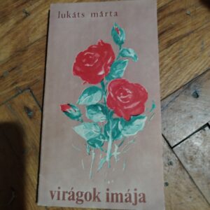 Viragok Imaja - Lukats Marta