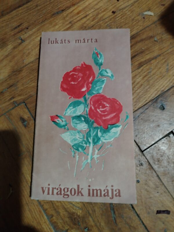 Viragok Imaja - Lukats Marta
