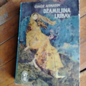 Dzamiljina Ljubav - Cingiz Ajtmatov